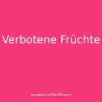 Verbotene Früchte